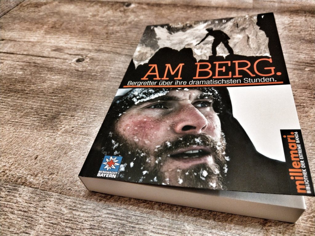 Am Berg. Bergretter berichten über ihre dramatischsten Stunden.